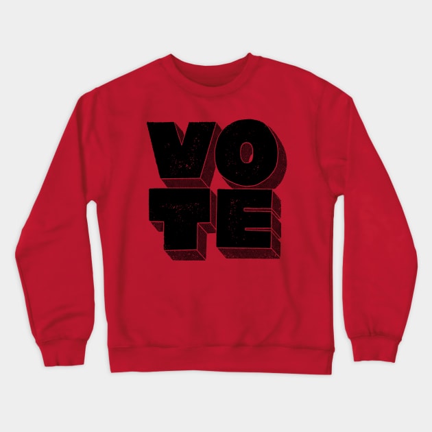 VOTE Crewneck Sweatshirt by MatthewTaylorWilson